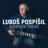 Luboš Pospíšil vydává sólovku Poesis Beat