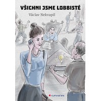 Lobbing není takový, jak si většina lidí myslí