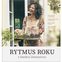 Rytmus roku s Hankou Zemanovou: kniha nejen pro celý rok, ale i pro celý život