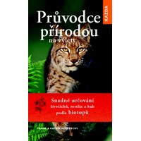 S Průvodcem přírodou budou výlety ještě pestřejší