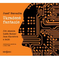 Poslechněte si Ukradené fantazie Josefa Nesvadby