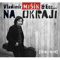 Vyšlo album nahrávek skupiny Etc… a Vladimíra Mišíka z let 1976 až 1978
