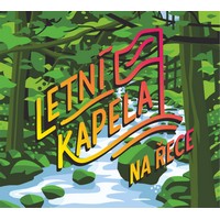 Vyrazte k řece s Letní kapelou