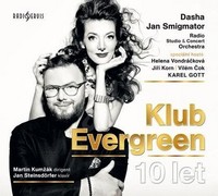 Dasha a Jan Smigmator připomínají albem Klub Evergreen desetiletou spolupráci