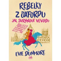 Rebelky z Oxfordu díl první