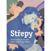 Ruská invaze na Ukrajinu očima českých spisovatelů. Přečtete si dokumenty z výjimečné, bolestivé doby