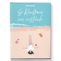 Vydejte se na cesty s Radkou
