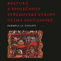 Kultura a společnost středověké Evropy očima současníků
