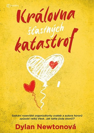 kralovna stastnych katastrof