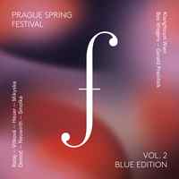 PRAGUE SPRING FESTIVAL – VOL.2 BLUE EDITION přináší nahrávky všech šesti děl, která zazněla ve světové premiéře