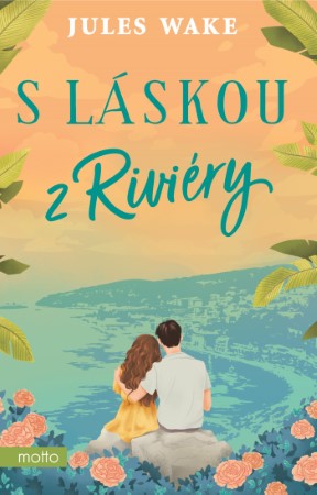 S laskou z Riviery