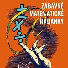 Zábavné matematické hádanky pro každého. Ukažte, co umíte!
