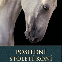 Poslední století koní