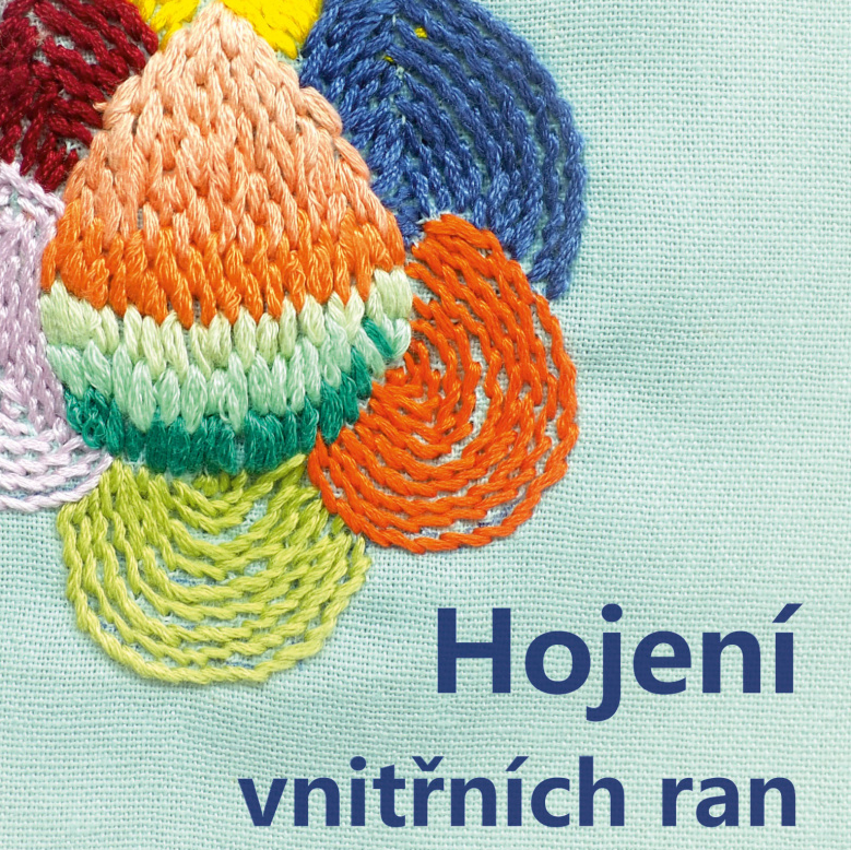Hojení vnitřních ran aneb jak se vypořádat s duševním zraněním