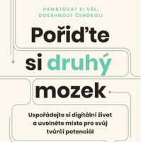 Pořiďte si druhý mozek!