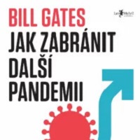 Jak zabránit další pandemii