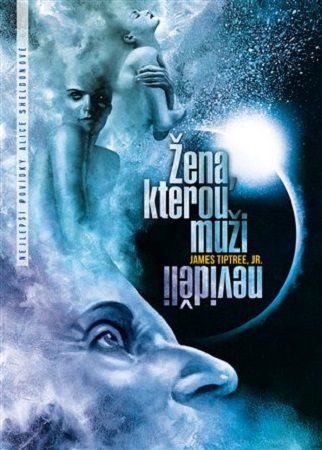 Zena kterou muzi nevideli