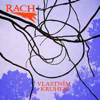 Rach vydává EP “Vlastním kruhem”