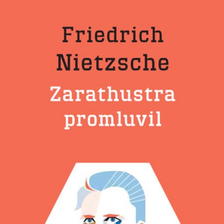 Tak pravil Zarathustra v novém kabátku