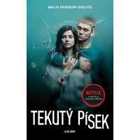 Tekutý písek: Knižní předloha oblíbeného seriálu
