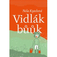 Vidlák bůůk chce zaujmout venkovem i divnoslovy