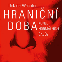 Nastal konec takzvaných normálních časů? A je nějaká naděje na jejich návrat?