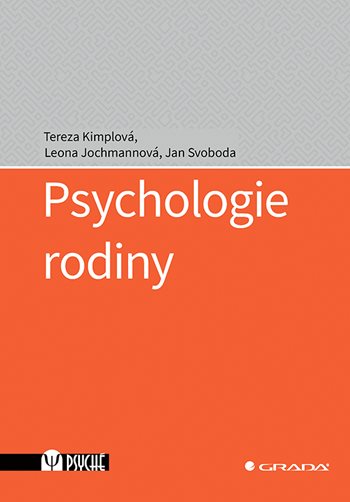 Psychologie rodiny nejen pro pomáhající profese