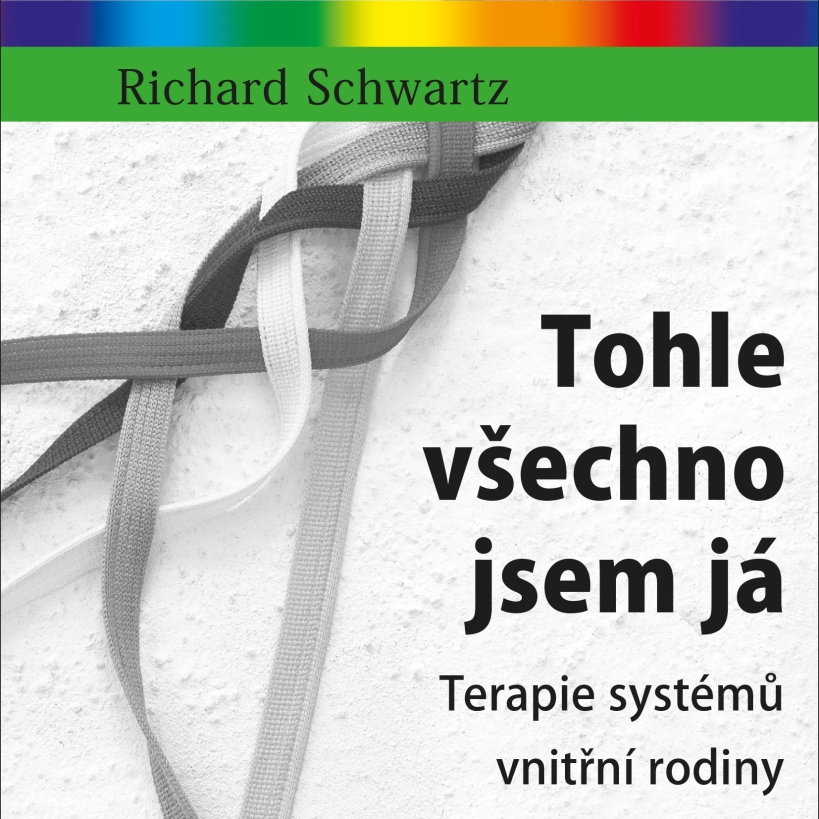 Jak na duševní rovnováhu. Terapie systému vnitřní rodiny léčí