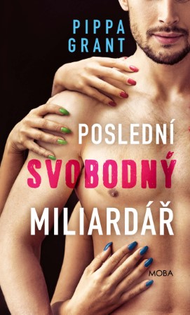 moba POSLEDNI SVOBODNY MILIARDAR