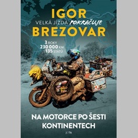 Igor Brezovar opět na cestě
