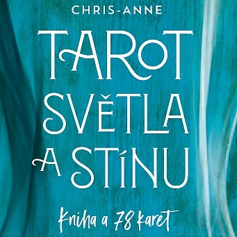 Tarot světla a stínu odhaluje protiklady