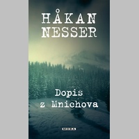 Dopis z Mnichova je skvěle napsaná detektivka s rafinovaně děsivou atmosférou