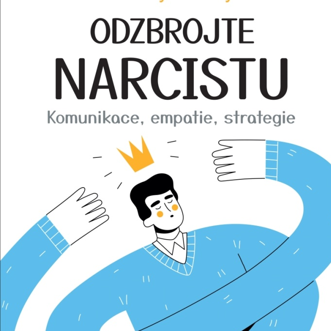 Odzbrojte narcistu