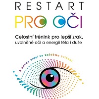 Praktická příručka pro silné a zdravé oči i tělo