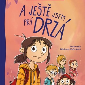 A ještě jsem prý drzá