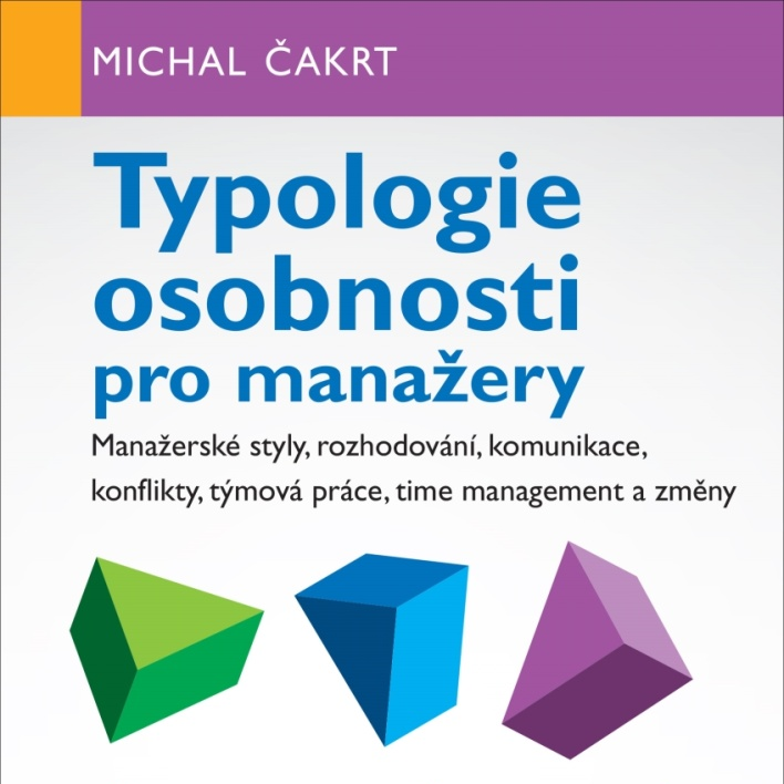Jungova typologie osobnosti pro manažery aneb MBTI v praxi ve firmách