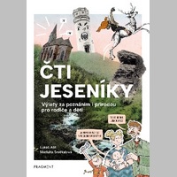 ČTI (A HLAVNĚ CHOĎ) JESENÍKY