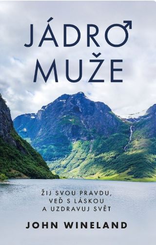 Jádro muže aneb kam se poděli správní chlapi