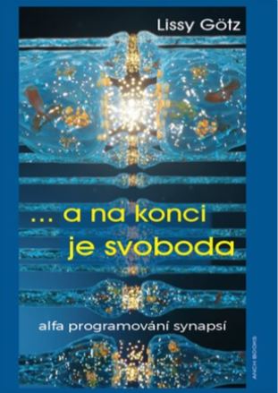 Lissy Götz: … a na konci je svoboda