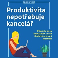 Návod, jak efektivně kombinovat práci z domova s prací v kanceláři