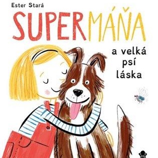 SuperMáňa a velká psí láska