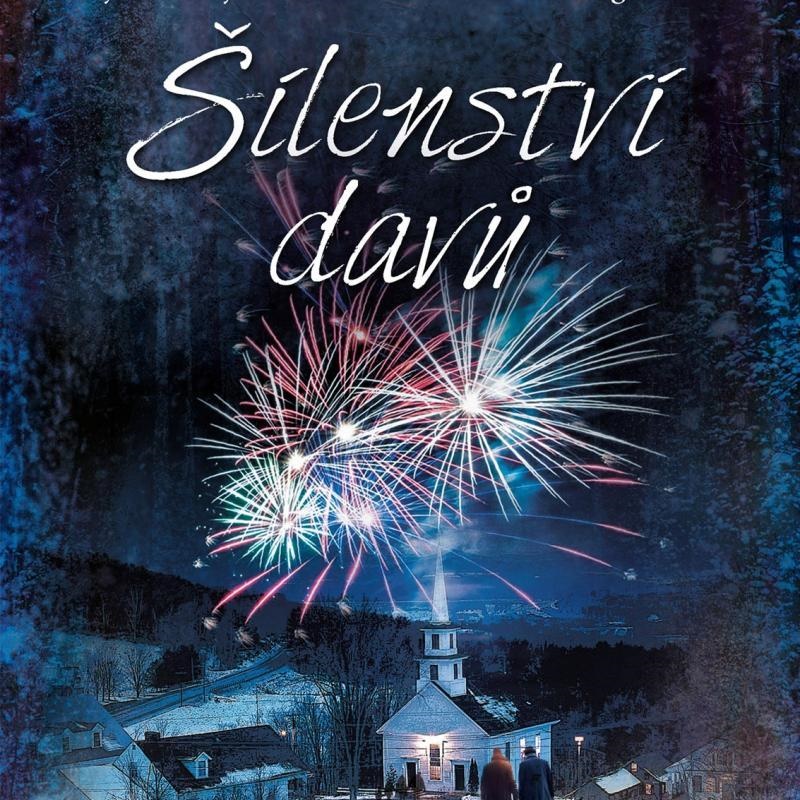 Gamache znovu na scéně v knize Šílenství davů