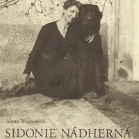 Sidonie Nádherná: Portrét inspirativní svobodomyslné ženy spoutané tradicemi