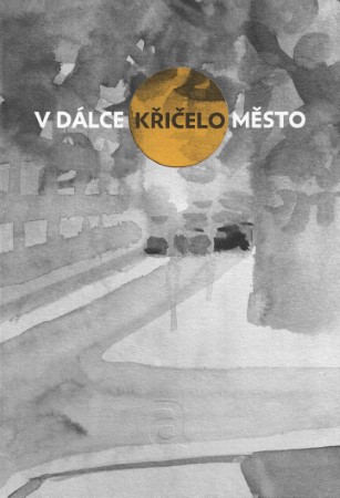 v dalce kricelo mesto