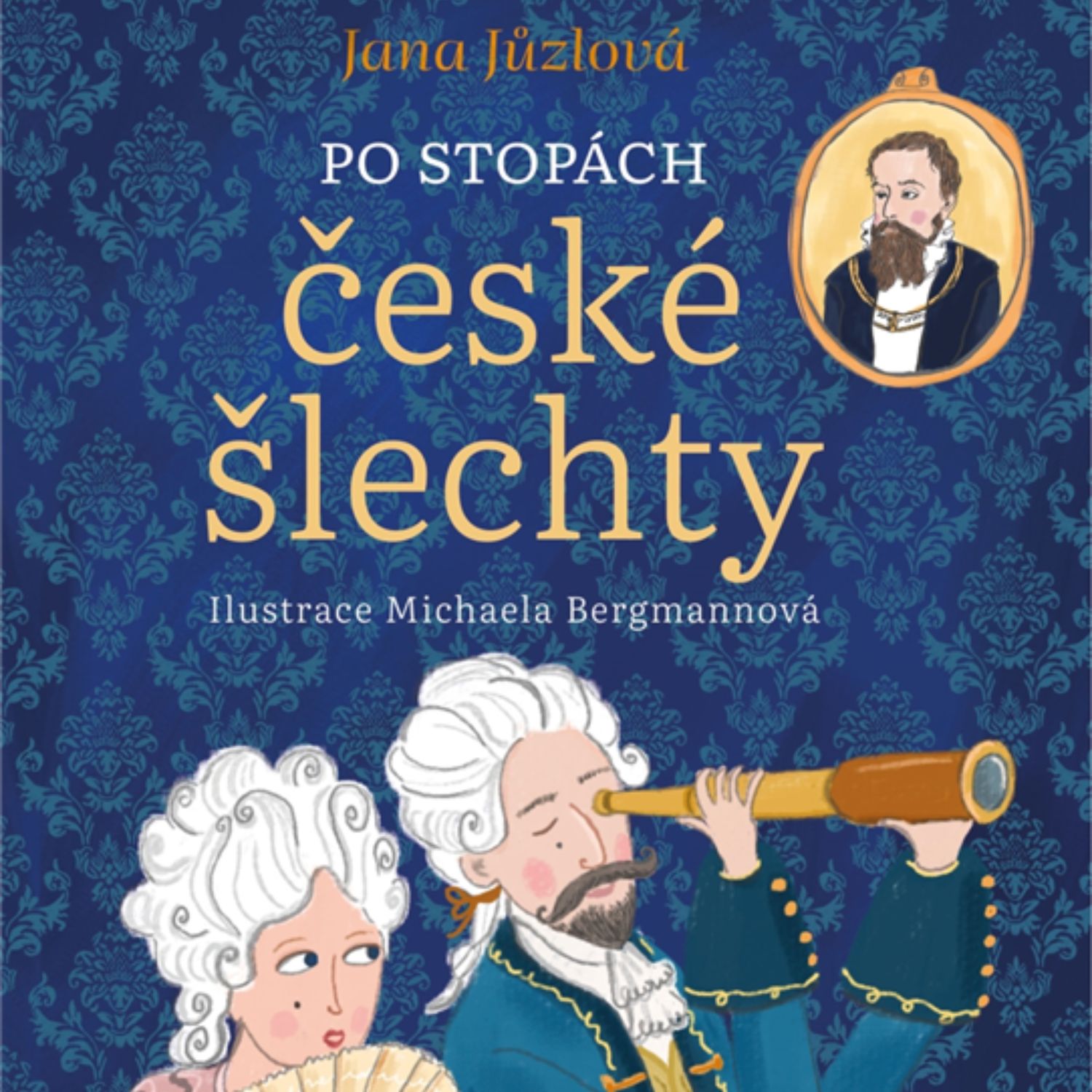 Vydejte se po stopách české šlechty