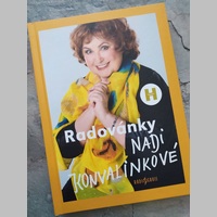 Kniha Radovánky Nadi Konvalinkové je plná zážitků, historek a humoru