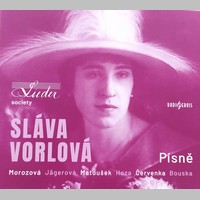 Profilové 2CD písňové tvorby Slávy Vorlové v podání předních interpretů mladé generace