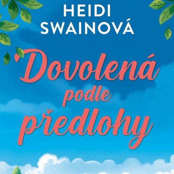 Dovolená podle předlohy pro nenáročné čtenářky