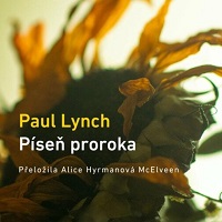 Píseň proroka – univerzální tragédie totality