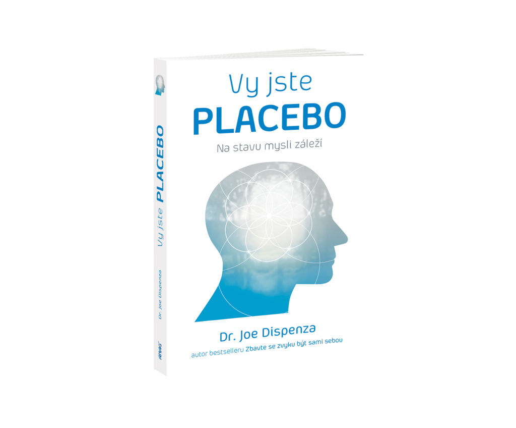 Vy jste placebo